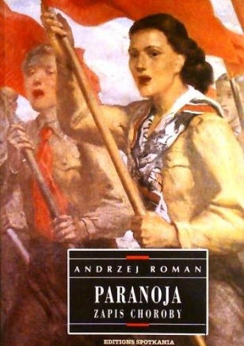 Paranoja. Zapis choroby - praca zbiorowa