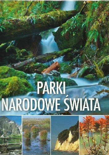Parki narodowe świata - Roman Malarz