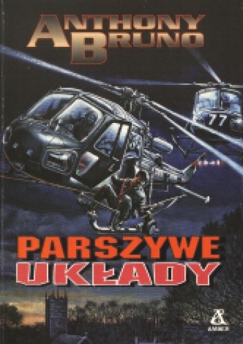 Parszywe układy - Anthony Bruno