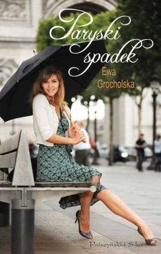 Paryski spadek - Ewa Grocholska