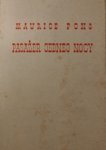 Pasażer jednej nocy - Maurice Pons