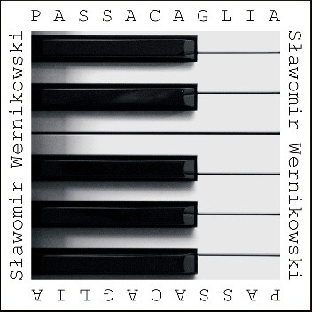 Passacaglia - Sławomir Wernikowski