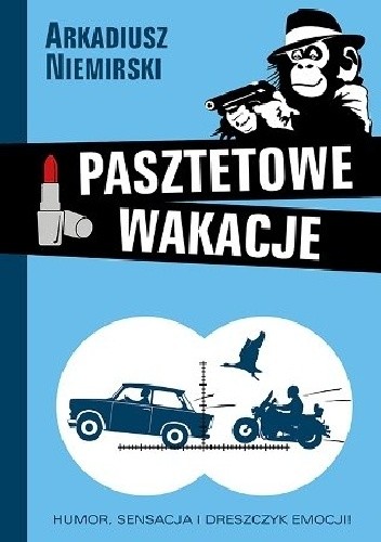 Pasztetowe wakacje - Arkadiusz Niemirski