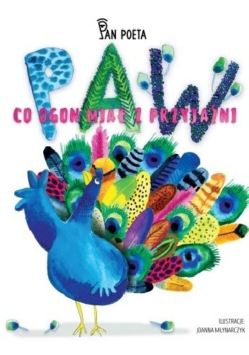 Paw, co ogon miał z przyjaźni - Pan Poeta