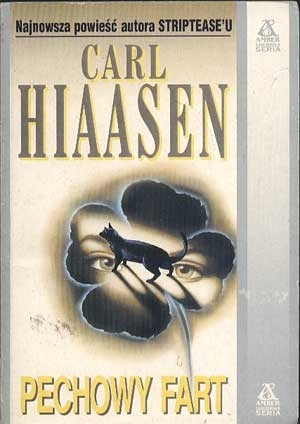 Pechowy fart - Carl Hiaasen