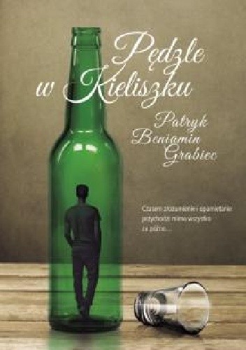 Pędzle w kiliszku - Patryk Grabiec