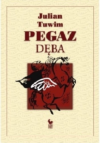 Pegaz dęba, czyli panopticum poetyckie - Julian Tuwim