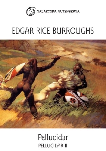 Pellucidar - Edgar Rice Burroughs