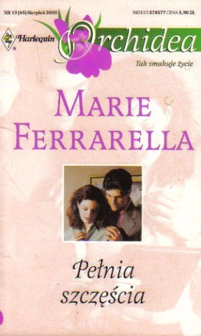 Pełnia szczęścia - Marie Ferrarella