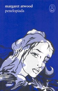 Penelopiada - Margaret Atwood