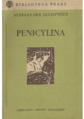 Penicylina - Aleksander Jackiewicz