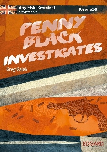 Penny Black Investigates - Greg Gajek