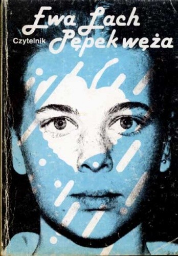 Pępek węża - Ewa Lach