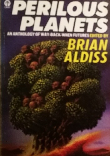 Perilous Planets - An Anthology of Way Back When Futures - Clifford D. Simak