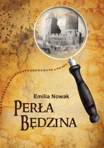 Perła Będzina - Emilia Nowak