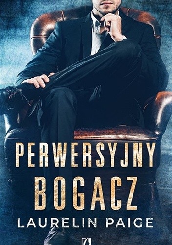 Perwersyjny bogacz - Laurelin Paige