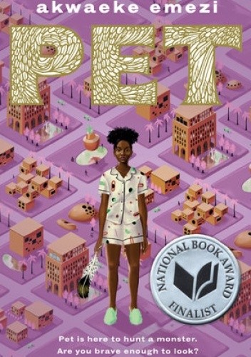 Pet - Akwaeke Emezi
