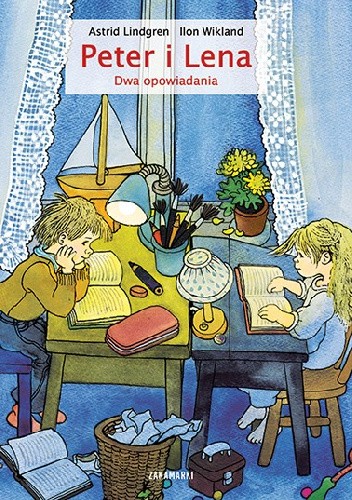 Peter i Lena. Dwa opowiadania - Astrid Lindgren