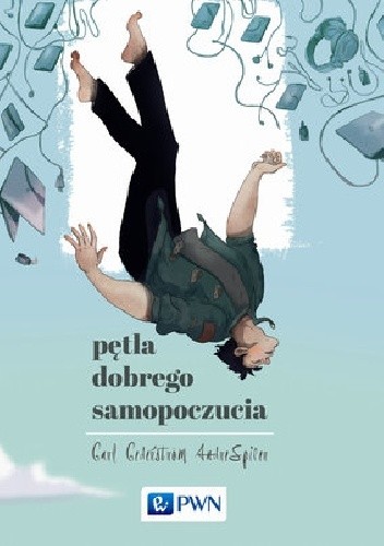 Pętla dobrego samopoczucia - Carl Cederström