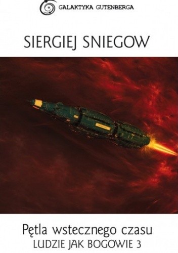 Pętla wstecznego czasu - Siergiej Sniegow