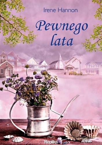 Pewnego lata - Irene Hannon