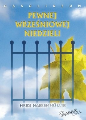 Pewnej wrześniowej niedzieli - Heidi Hassenmüller