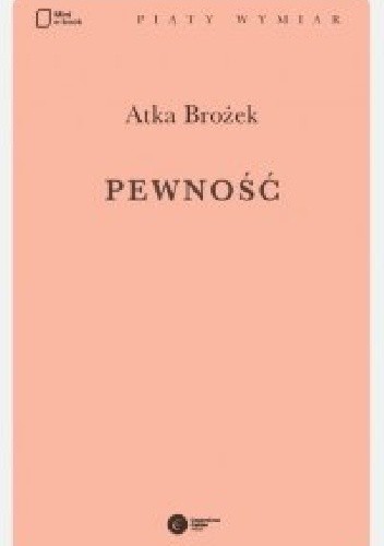 Pewność - Atka Brożek