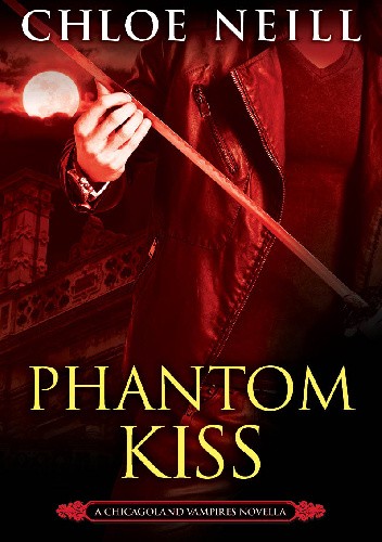 Phantom Kiss - Chloe Neill