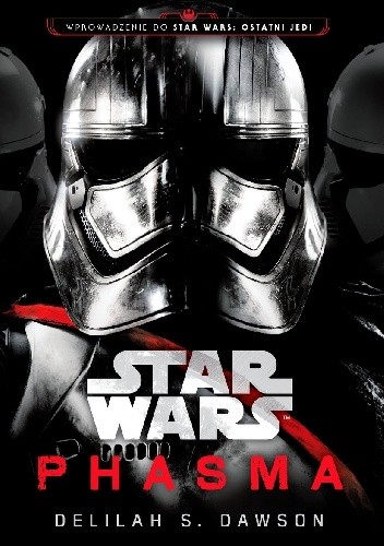 Phasma - Delilah S. Dawson