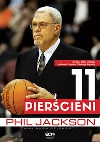 Phil Jackson. 11 pierścieni - Phil Jackson