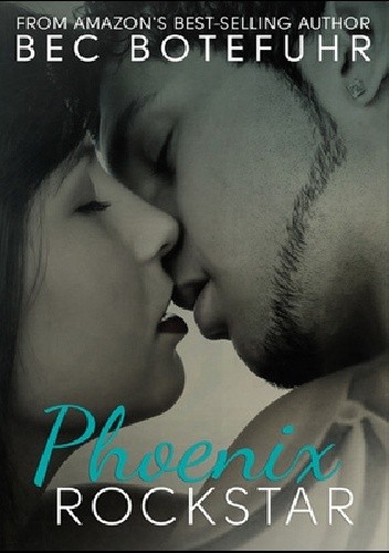 Phoenix Rockstar - Bec Botefuhr