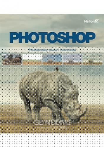 Photoshop. Profesjonalny retusz i fotomontaż - Glyn Dewis