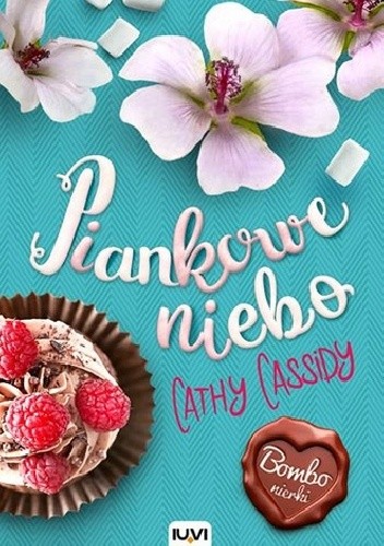 Piankowe niebo - Cathy Cassidy