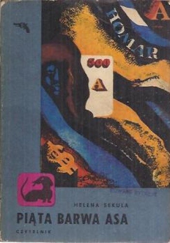 Piąta barwa asa - Helena Sekuła