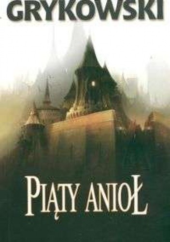 Piąty anioł - Bartosz Grykowski