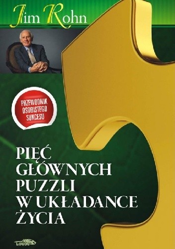 Pięć głównych puzzli w układance życia - Jim Rohn