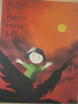 Pięciu braci Li - Maria Górska