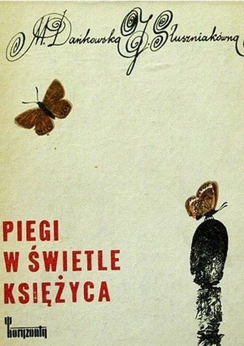 Piegi w świetle księżyca - Maria Dańkowska