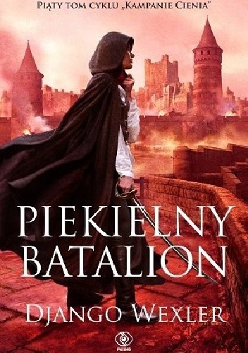 Piekielny batalion - Django Wexler