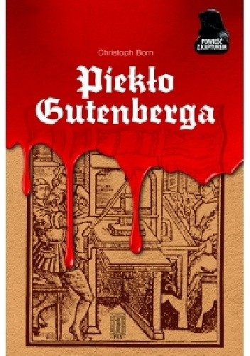 Piekło Gutenberga - Christoph Born
