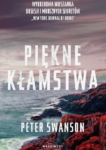 Piękne kłamstwa - Peter Swanson