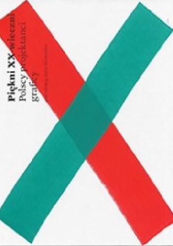 Piękni XX-wieczni. Polscy projektanci graficy - Jacek Mrowczyk