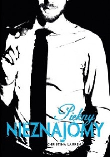 Piękny nieznajomy - Christina Lauren