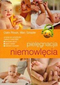 Pielęgnacja Niemowlęcia - Marc Sznajder