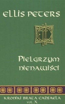 Pielgrzym nienawiści - Ellis Peters