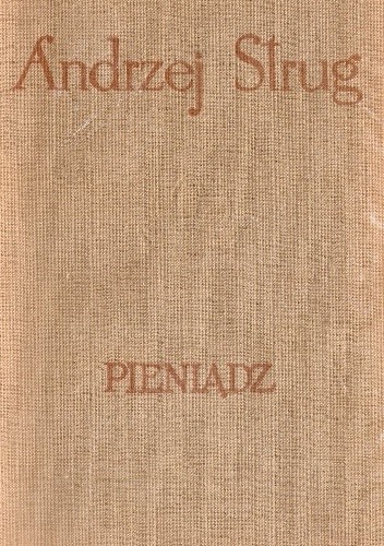 Pieniądz - Andrzej Strug