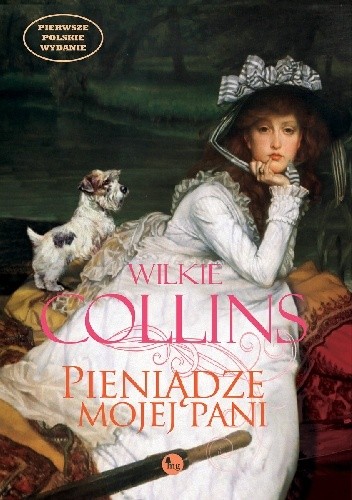 Pieniądze mojej pani - Wilkie Collins