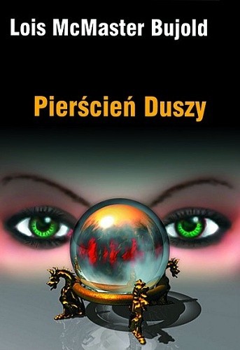 Pierścień Duszy - Lois McMaster Bujold