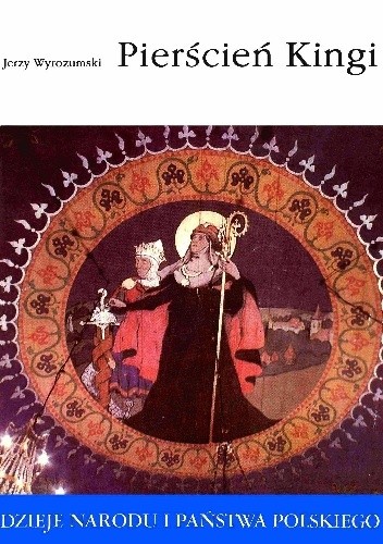 Pierścień Kingi - Jerzy Wyrozumski
