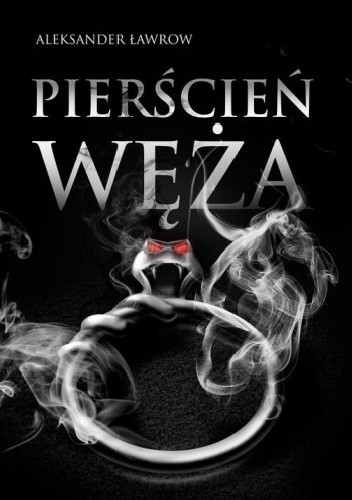 Pierścień węża - Aleksander Ławrow